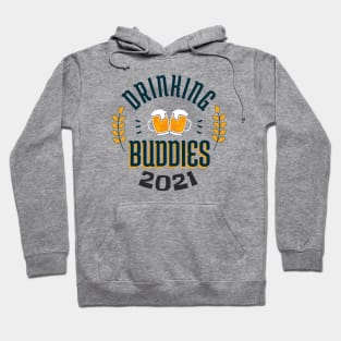 Drinking Buddies 2021 -Oktoberfest German  Beer Festival Hoodie